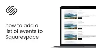 How to create a list of events in Squarespace 7.1 // beginner tutorial