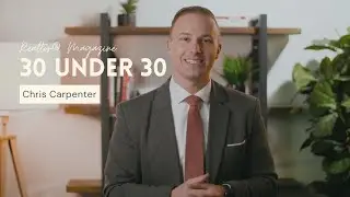 Chris Carpenter; REALTOR&reg; Magazine 30 Under 30 Applicant