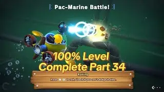 Pac-Man World 2 Re-Pac - Pac-Marine Battle! Gameplay 100% Walkthrough Part 34