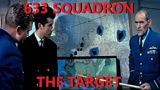 633 Squadron, The Target.
