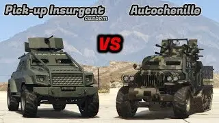 GTA Online - Pick-up Insurgent VS Autochenille