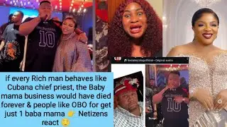 Netizens praise Cubana chief priest for completely ignoring his baby mama while focusing on his wife