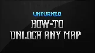Unturned | How to edit LOCKED Maps! 3.0+