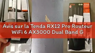 Avis sur la Tenda RX12 Pro Routeur WiFi 6 AX3000 Dual Band Gigabit, 2404Mbps/5GHz + 574 Mbps/2.4GHz,