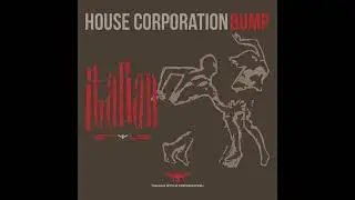 House Corporation - Bump▪︎Kolo Mix