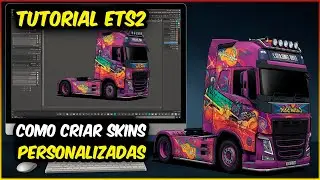 Como criar uma skin de Caminhão personalizada no EURO TRUCK SIMULATOR 2