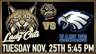 WCHS Lady Cats vs Summertown Lady Eagles Tuesday November 25th 5:45 PM