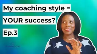 My Coaching Style for your midlife SUCCESS (Episode 3) #midlifecoach