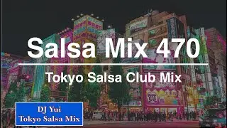 Salsa Mix 470   Tokyo Salsa Club Mix