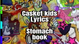 Casket kids - lyrics stomachbook #fypシ゚ #therian #lyrics 