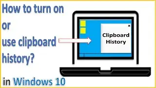 How to turn on or use clipboard history in Windows 10 | Tech Knowledge Tutor