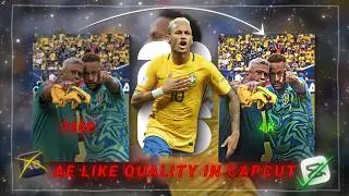Ae Like Quality in Capcut ✨ |  Football cc tutorial ✨