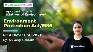 Important Acts & Initiatives of the Environment | Environment Protection Act, 1986