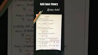 Acid base theories | Arrhenius , Bronsted&ndash;Lowry , lewis acid-base theory | notes by keshav kalal |