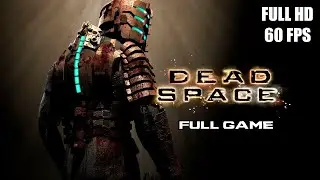 Dead Space (PC) - Full Game Walkthrough (Hard Difficulty)