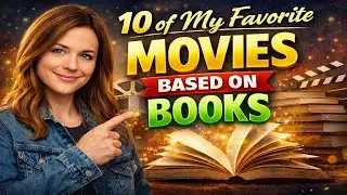 My 10 Favorite Book-to-Movie Adaptations Ranked!