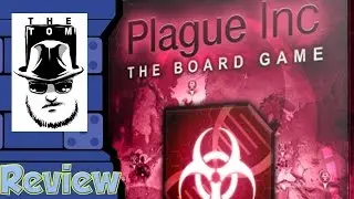 Plague Inc: The Board Game Review - with Tom Vasel