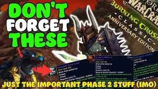 The Important stuff YOU need to know before Phase 2 TBC Classic (imo)