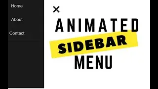 Responsive Animated Sidebar Menu Using Only HTML, CSS & Javascript