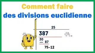 Comment faire des divisions euclidienne