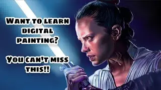 Digital Painting | Rey Skywalker | Star Wars | Layer Preview Tutorial | Learn To Paint