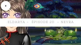 Eldarya - Épisode 20 ∙ Nevra ∙ Partie 2/3 [Illustration 1/1]