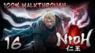 Nioh - 100% Walkthrough Part 16 : Onryoki (Boss - Twilight Mission)