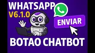 🚀 Como ENVIAR MENSAGEM com BOT&Atilde;O no WhatsApp v6.1.0 | Nova Atualiza&ccedil;&atilde;o com IA e Fun&ccedil;&otilde;es Avan&ccedil;adas!