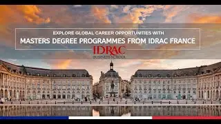 IDRAC Business School, France - Your Gateway to International Careers