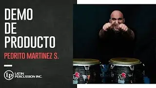 Pedrito Martinez Signature (Conga & Tumba) | Demo de Producto