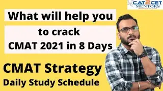 Possible to crack CMAT 2021 in 8 Days? | CMAT Strategy & Daily Study Schedule, Workshop