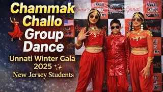 Chammak Challo Group Dance 💃✨ | Unnati Winter Recital | New Jersey Students