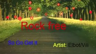 So Go Get It◄ Artist--Elbot Vili