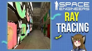 This Shows how Raytracing for Space Engineers 2 Might Look Like on the New VRAGE3 Engine
