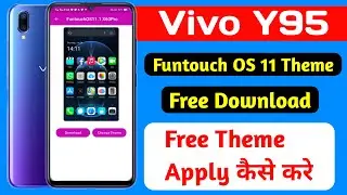 Vivo y95 Funtouch OS 11 Theme Free Mein Download | Vivo y95 Free Download Funtouch OS 11 Theme Apply
