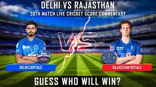 IPL LIVE 2020 DC VS RR MATCH 30 LIVE SCORES WITH COMMENTARY SUBSCRIBE FOR MORE