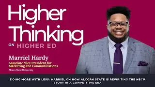 E32: Doing More With Less:Marriel on How Alcorn State Is Rewriting the HBCU Story in Competitive Era