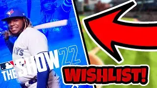 MY MLB THE SHOW 22 WISHLIST!!!