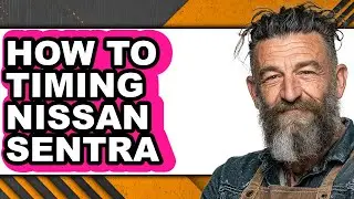 How To Timing Nissan Sentra - Step By Step