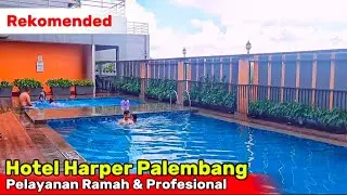 Hotel Harper by Aston - Palembang || Pelayanan Ramah & Profesional || Hotel Rekomended di Palembang
