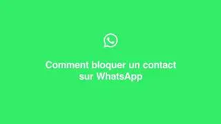 Comment bloquer un contact | WhatsApp