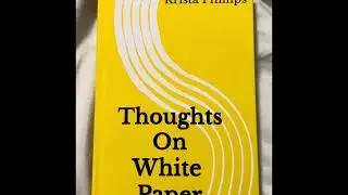 Krista Phillips, My Face from Thoughts on White Paper