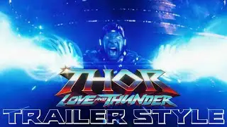 ANT-MAN AND WASP QUANTUMANIA | THOR LOVE AND THUNDER TRAILER STYLE