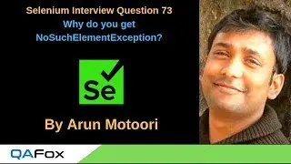 Selenium Interview Question 73 -  Why do you get NoSuchElementException?