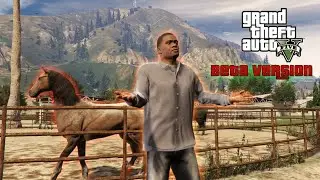The Horse - GTA V BETA Edition (REMOVED Content)