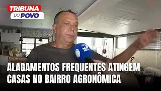 Moradores sofrem com alagamentos recorrentes na Agronômica