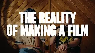 Low Budget Filmmaking is Not About Cinematography, Color Grading, Editing, or Screenwriting...