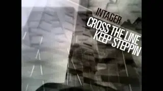 Intager - Cross The Line - Out Now