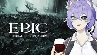 【EPIC: THE MUSICAL】first time listening + animatics👑