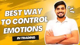 Practical Way To Control Emotions In Trading 🧠 || Trading Psychology 📈 || Trading Ke Fundde